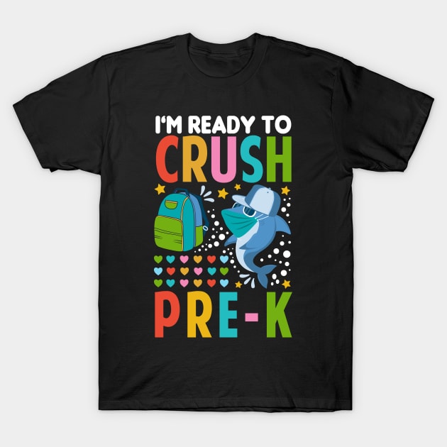 I'm Ready To Crush Pre-k Shark Back To School T-Shirt by Tesszero